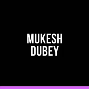 Mukesh Dubey 2